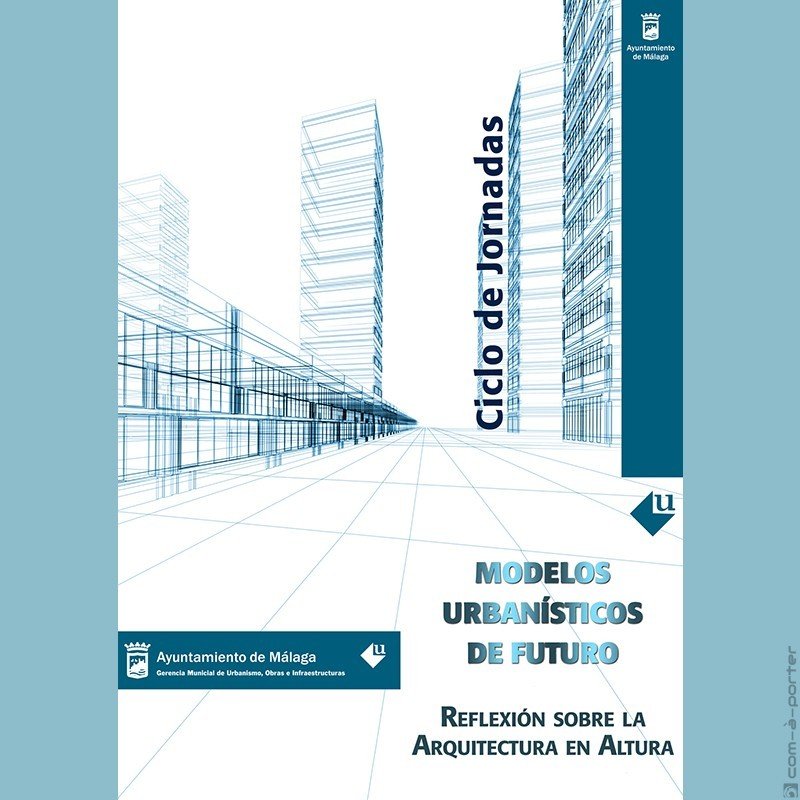 Díptico de las Jornadas "Modelos Urbanísticos de Futuro" (Ayuntamiento de Málaga)