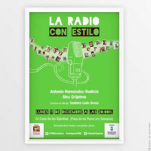 Cartelería del Encuentro / coloquio "La Radio con Estilo" de la Fundación Manuel Alcántara