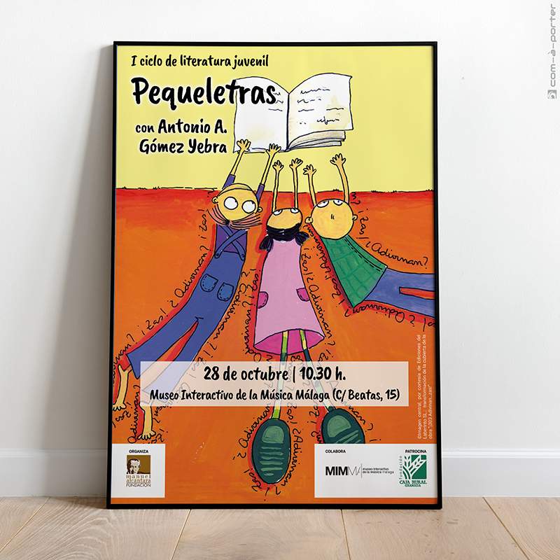 Cartel del I Ciclo de Literatura Juvenil "Pequeletras con Antonio A. Gómez Yebra" organizado por la Fundación Manuel Alcántara
